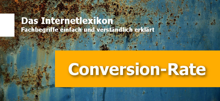 Die Conversion Rate